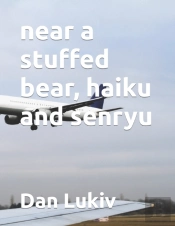 Near A Stuffed Bear, Haiku And Senryu