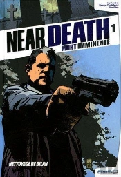 Near Death T.1 ; Mort Imminente