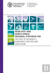 Near East And North Africa Regional Synthesis For The State Of The World'S Biodiversity For Food And Agriculture
