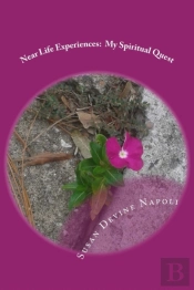 Near Life Experiences: My Spiritual Ques