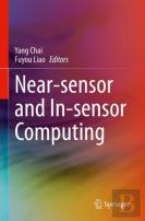 Near-Sensor And In-Sensor Computing