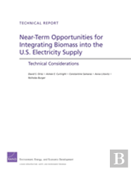 Near-Term Opportunities For Integrating Biomass Into The U.S. Electricity Supply