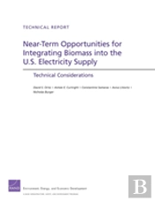 Near-Term Opportunities For Integrating Biomass Into The U.S. Electricity Supply