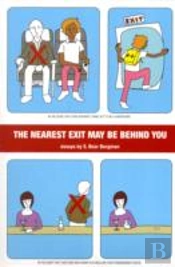 Nearest Exit May Be Behind You