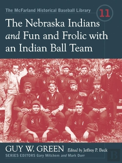 Bertrand.pt - Nebraska Indians And Fun And Frolic With An Indian Ball Team
