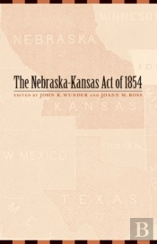 Nebraska-Kansas Act Of 1854