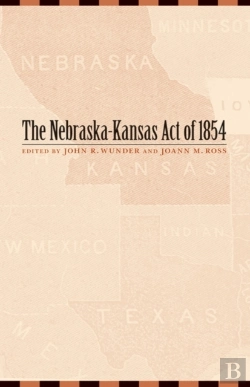 Bertrand.pt - Nebraska-Kansas Act Of 1854