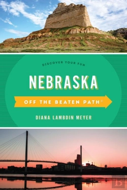 Bertrand.pt - Nebraska Off The Beaten Path(R)