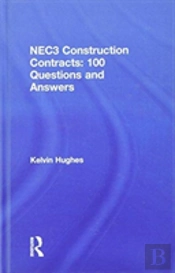Nec3 Construction Contracts: 100 Questions And Answers