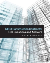 Nec3 Construction Contracts: 100 Questions And Answers