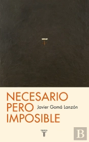Necesario Pero Imposible (Tetralogía De La Ejemplaridad)
