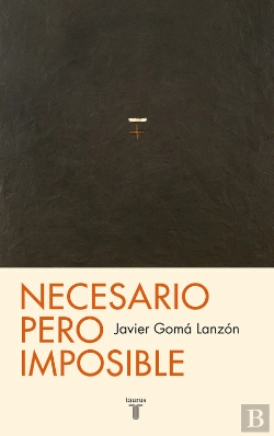 Bertrand.pt - Necesario Pero Imposible (Tetralogía De La Ejemplaridad)