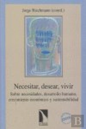 Necesitar, Desear, Vivir