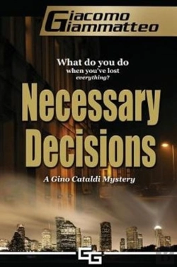 Bertrand.pt - Necessary Decisions : A Gino Cataldi Mys
