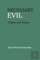 Necessary Evil