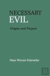 Necessary Evil