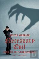 Necessary Evil