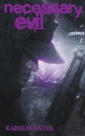 Necessary Evil Volume Two