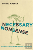 Necessary Nonsense