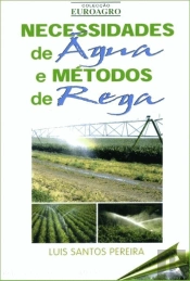 Necessidades de Água e Métodos de Rega