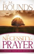 Necessity Of Prayer