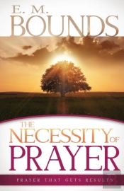 Necessity Of Prayer