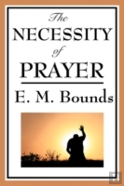 Bertrand.pt - Necessity Of Prayer