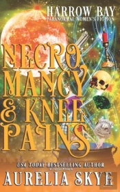 Necromancy & Knee Pains