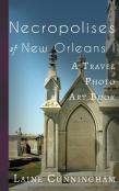 Necropolises Of New Orleans I