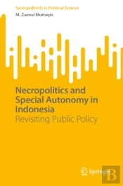 Necropolitics And Special Autonomy In Indonesia