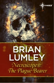 Necroscope : The Plague-Bearer