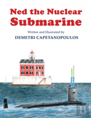 Ned The Nuclear Submarine
