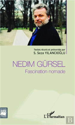 Bertrand.pt - Nedim Gürsel, Fascination Nomade