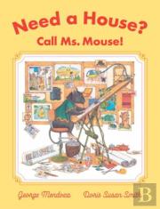 Need A House? Call Ms. Mouse!