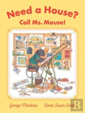 Need A House? Call Ms. Mouse!