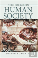 Need For God In Human Society
