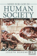 Need For God In Human Society