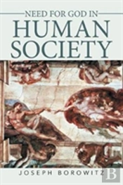 Need For God In Human Society