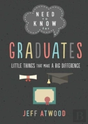 Need To Know For Graduates