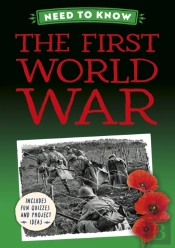Need To Know: The First World War