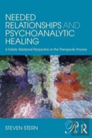 Needed Relationships And Psychoanalytic Healing