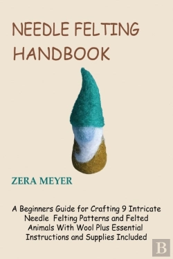 Bertrand.pt - Needle Felting Handbook