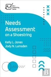 Needs Assessment On A Shoestring