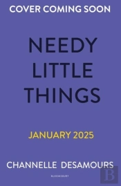 Needy Little Things