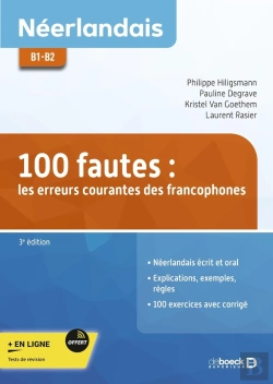 Bertrand.pt - Néerlandais : 100 Fautes ; Les Erreurs Courantes Des Francophones B1-B2 + Exercices
