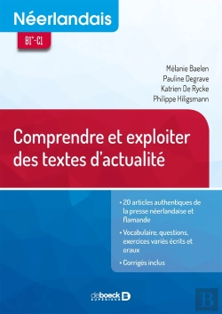 Bertrand.pt - Néerlandais ; Comprendre Les Textes D'Actualité ; B2-C1 (3e Édition)