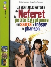 Neferet, La Petite Égyptienne Qui Sauva Le Trésor Du Pharaon