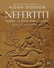 Nefertiti, Queen And Pharaoh Of Egypt