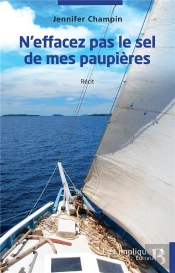N'Effacez Pas Le Sel De Mes Paupières