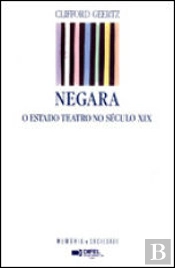 Negara - O Estado Teatro no Século XIX